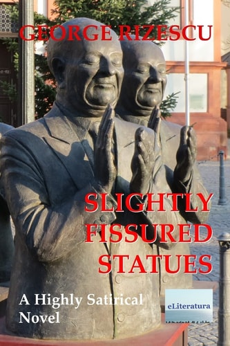 Slightly Fissured Statues A Novel