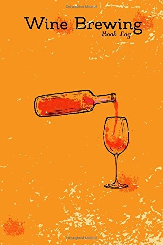Wine Brewing Book Log