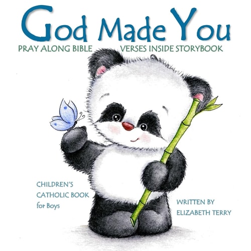 Children's Catholic Book for Boys God Made You: Watercolor Illustrated Bible Verses Catholic Books for Kids in All Departments Catholic Books in Books Catholic Easter Basket Stuffers in All Depart Easter Gifts for Boys First Communion Gifts for Boys in Al