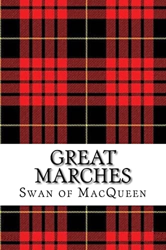 Great Marches Thirty Tunes for the Bagpipes and Practice Chanter