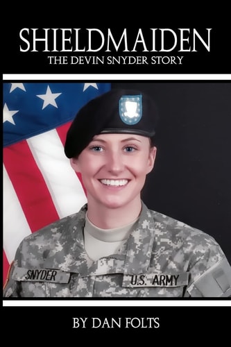 Shieldmaiden The Devin Snyder Story