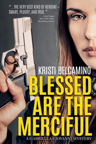 Blessed Are the Merciful A Gabriella Giovanni Mystery Novella