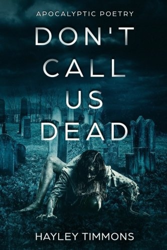 Don't Call Us Dead Apocalyptic Poetry