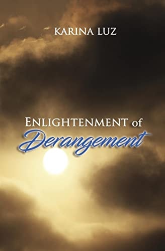 Enlightenment of Derangement