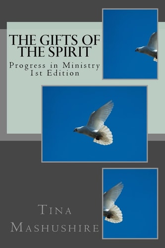 The Gifts of the Spirit Progress in Ministry