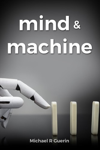 Mind and Machine More Short Poems on Life and Love