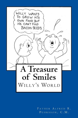 A Treasure of Smiles Willy's World