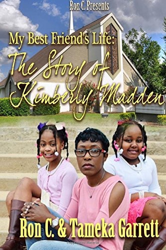 My Best Friend's Life The Story of Kimberly Madden