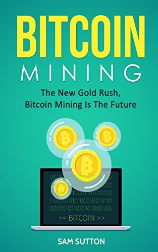 Bitcoin Mining 2 Manuscripts: Bitcoin and Cryptocurrency Mining