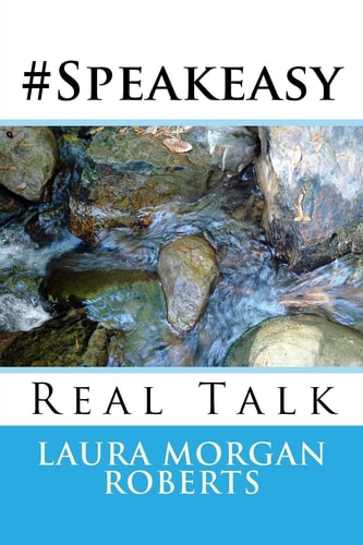 #Speakeasy Real Talk