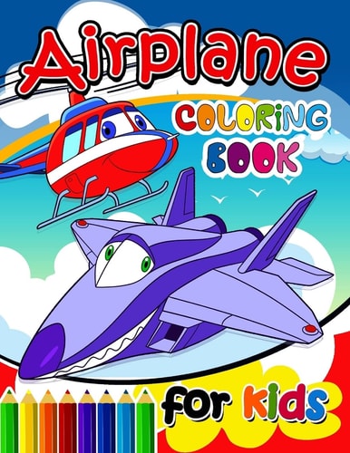 Airplane Coloring Books for Kids Activity Book for Boy, Girls, Kids Ages 2-4,3-5,4-8