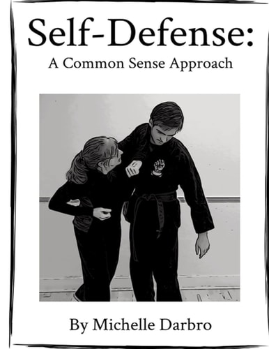 Self-Defense A Common Sense Approach