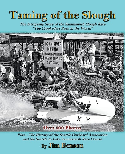 Taming of the Slough The History of the Sammamish Slough Race the Crookedest Race in the World