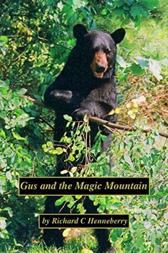 Gus and the Magic Mountain A Whimsical Tale from the Berkshires