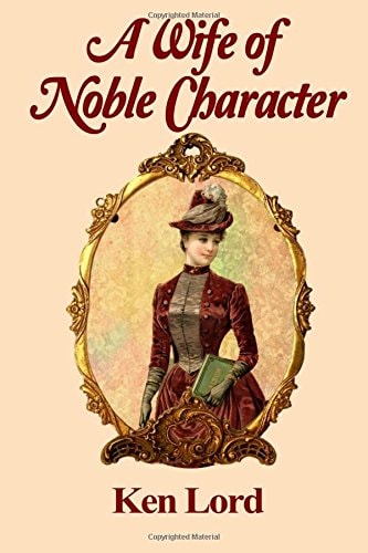 A Wife of Noble Character