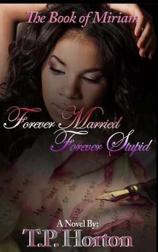 The Book of Miriam Forever Married Forever Stupid