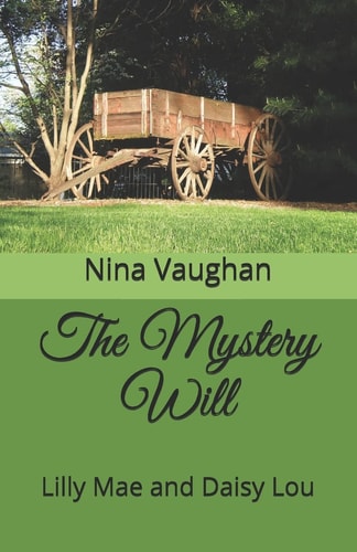 The Mystery Will Lilly Mae and Daisy Lou