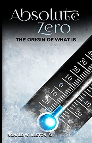 Absolute Zero, The Origin of What Is