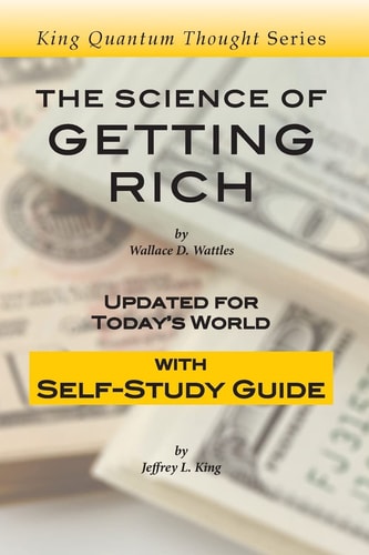 The Science of Getting Rich Updated for Today's World with Self-Study Guide