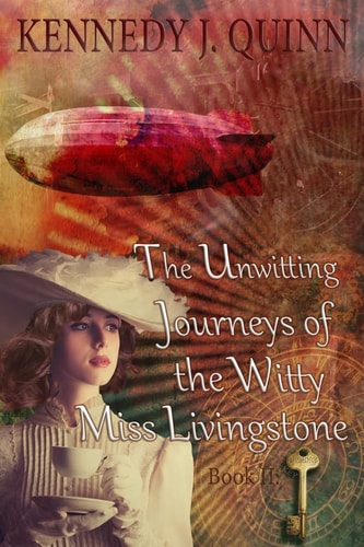 The Unwitting Journeys of the Witty Miss Livingstone Book II: Memory Key