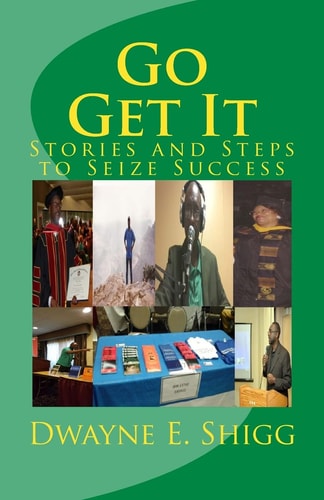 Go Get It Stories and Steps to Seize Success