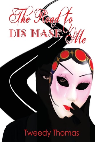 The Road to Dis MASK Me My Father's Mistress