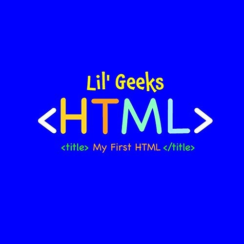 My First HTML HTML for Kids