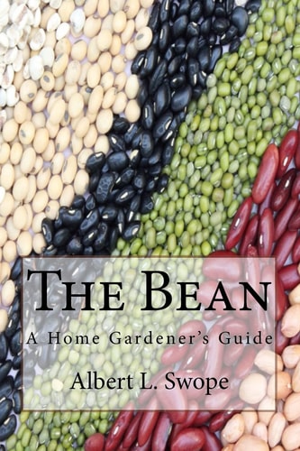 The Bean A Home Gardener's Guide