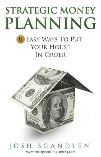 Strategic Money Planning 8 Easy Ways to Put Your House in Order