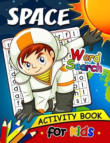 Space Word Search Activity Book for Kids Activity Book for Boy, Girls, Kids Ages 2-4,3-5,4-8