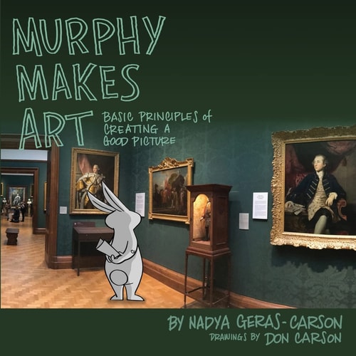 Murphy Makes Art Basic Principles of Creating a Good Picture