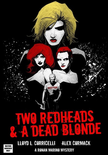 A Ronan Marino Mystery: Two Redheads and a Dead Blonde The Graphic Novel