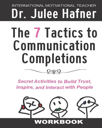 The 7 Tactics to Communication Completions Workbook