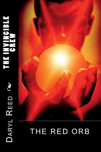 The Invincible Crew The Red Orb