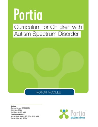 Portia Curriculum - Motor Curriculum for Children with Autism Spectrum Disorder