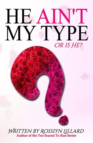 He Ain't My Type Or Is He?