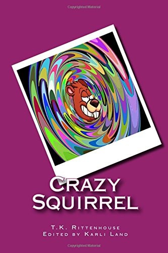 Crazy Squirrel
