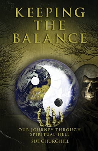 Keeping The Balance Our Journey Through Spiritual Hell