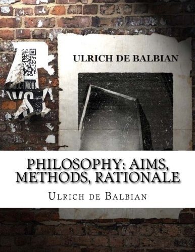 Philosophy Aims, Methods, Rationale