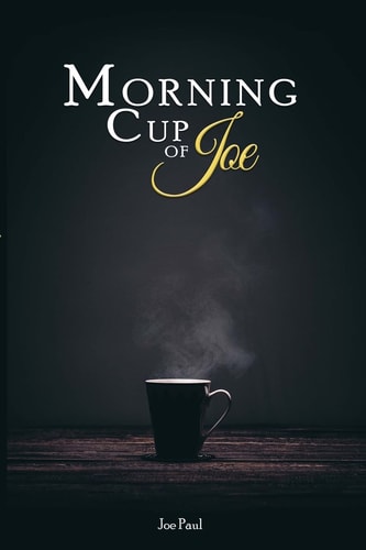Morning Cup of Joe Motivational Messages to Help You Conquer Life's Challenges