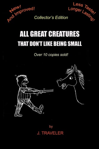All Great Creatures That Don't Like Being Small