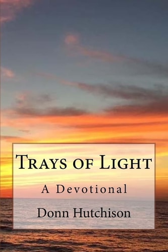 Trays of Light A Devotional