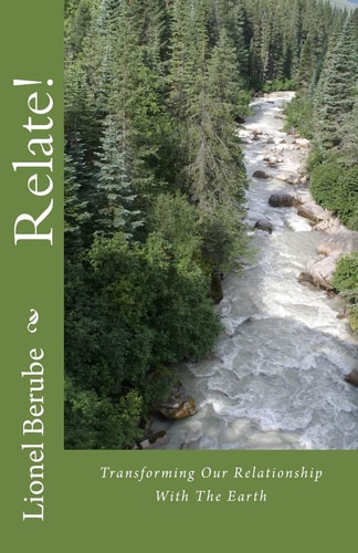 Relate! Transforming Our Relationship With The Earth
