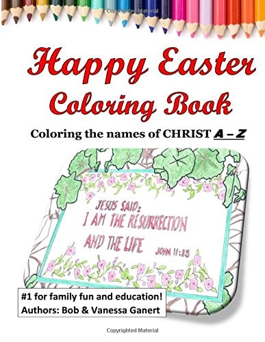 Happy Easter Coloring Book Coloring the Names of Christ a - Z