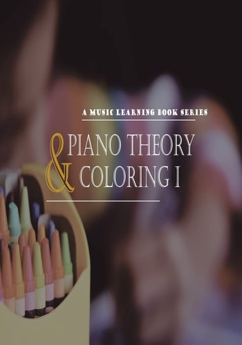 A Music Learning Book Series Music Theory & Coloring I