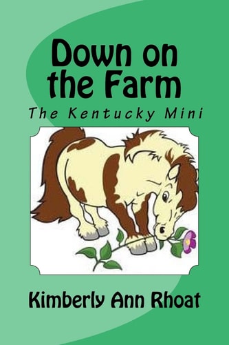 Down on the Farm The Kentucky Mini