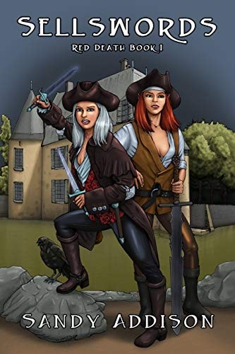 Sellswords A Dark Fantasy in an Age of Enlightenment