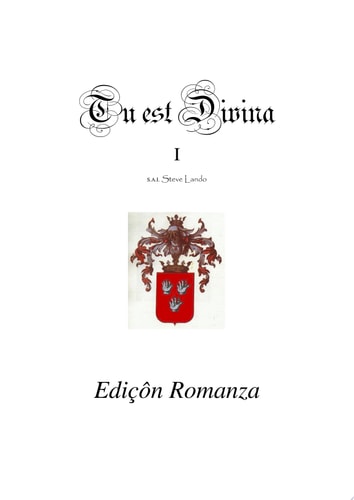 Tu est Divina I. Ediçôn Romanza