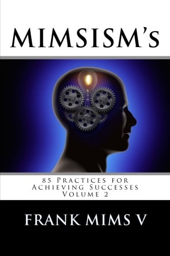 MIMSISM's 85 Practices for Achieving Successes