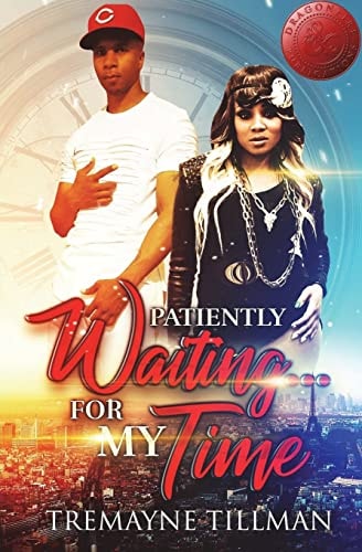 Patiently Waiting...For My Time